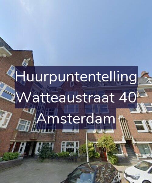 Foto gevel Huurpuntentelling voor Watteaustraat 40, Amsterdam