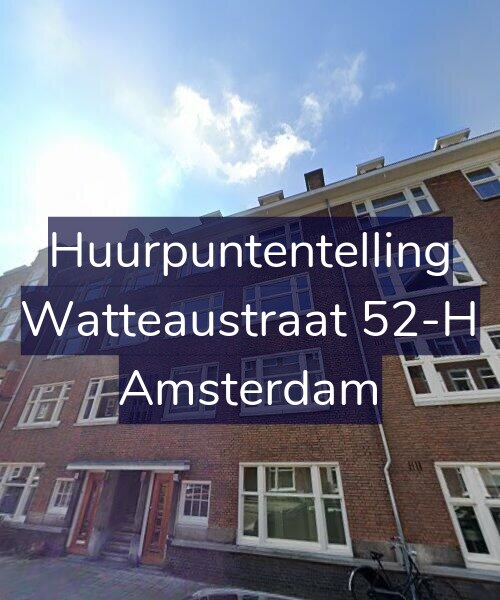 Foto gevel Huurpuntentelling voor Watteaustraat 52-H, Amsterdam