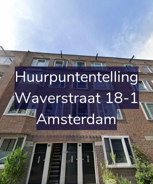 Foto gevel Huurpuntentelling voor Waverstraat 18-1, Amsterdam