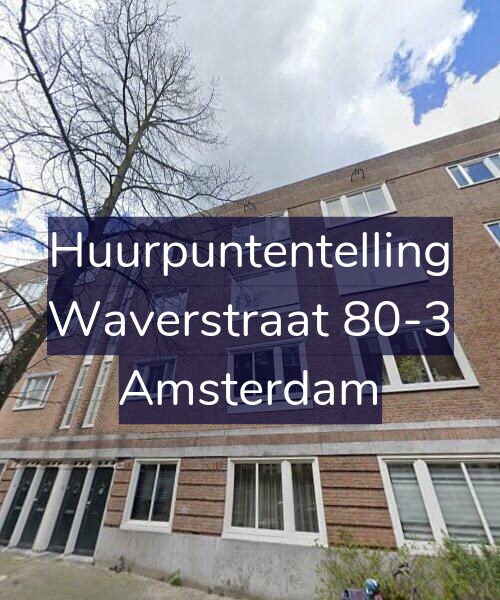 Foto gevel Huurpuntentelling voor Waverstraat 80-3, Amsterdam