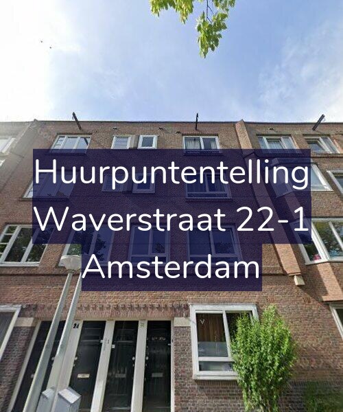 Foto gevel Huurpuntentelling voor Waverstraat 22-1, Amsterdam
