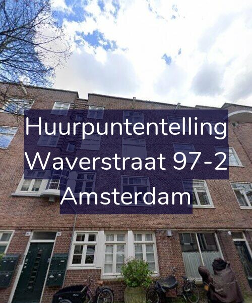 Foto gevel Huurpuntentelling voor Waverstraat 97-2, Amsterdam