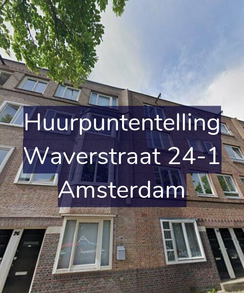 Foto gevel Huurpuntentelling voor Waverstraat 24-1, Amsterdam