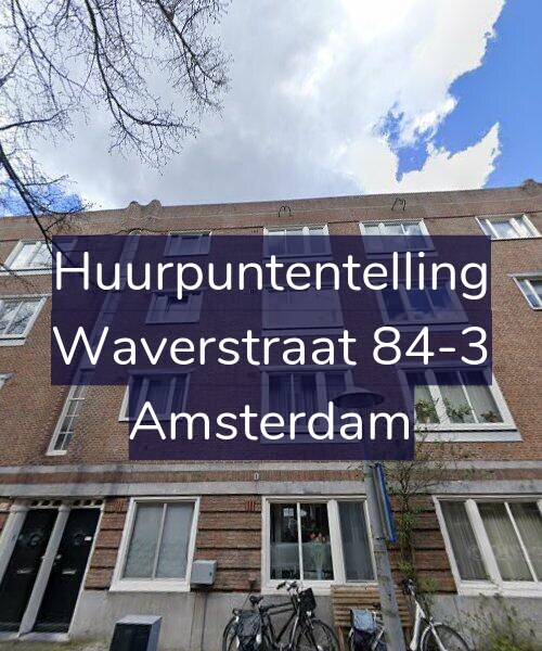 Foto gevel Huurpuntentelling voor Waverstraat 84-3, Amsterdam