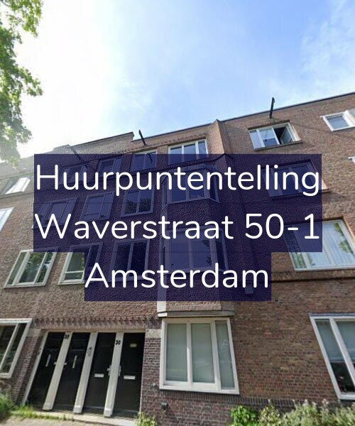 Foto gevel Huurpuntentelling voor Waverstraat 50-1, Amsterdam