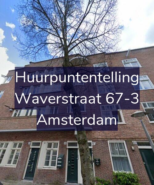 Foto gevel Huurpuntentelling voor Waverstraat 67-3, Amsterdam