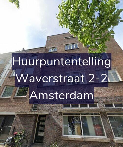 Foto gevel Huurpuntentelling voor Waverstraat 2-2, Amsterdam
