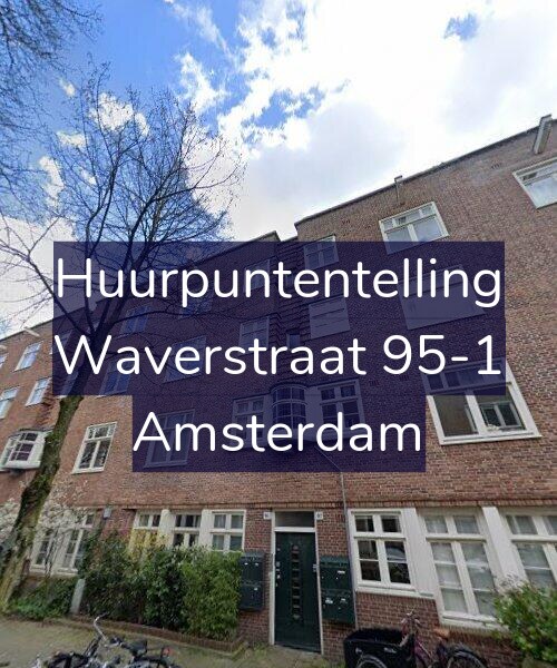 Foto gevel Huurpuntentelling voor Waverstraat 95-1, Amsterdam