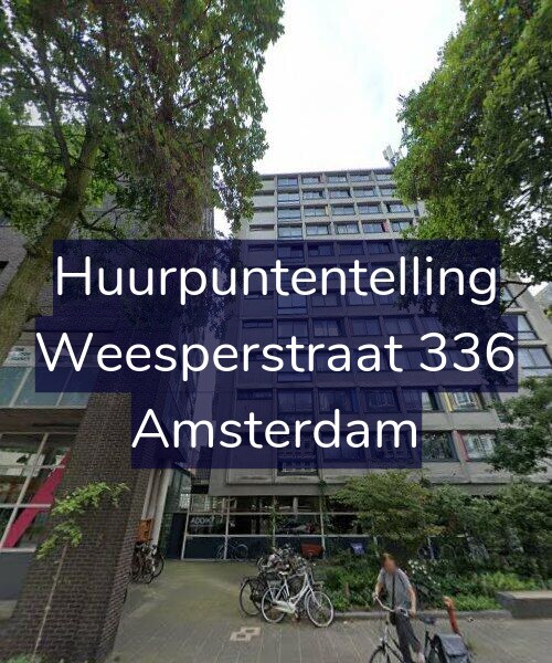 Foto gevel Huurpuntentelling voor Weesperstraat 336, Amsterdam