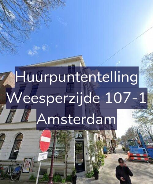 Foto gevel Huurpuntentelling voor Weesperzijde 107-1, Amsterdam