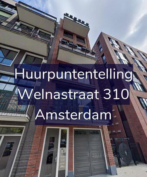 Foto gevel Huurpuntentelling voor Welnastraat 310, Amsterdam
