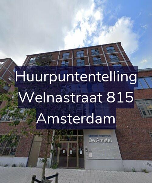 Foto gevel Huurpuntentelling voor Welnastraat 815, Amsterdam