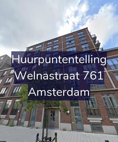 Foto gevel Huurpuntentelling voor Welnastraat 761, Amsterdam