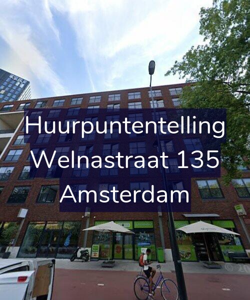 Foto gevel Huurpuntentelling voor Welnastraat 135, Amsterdam