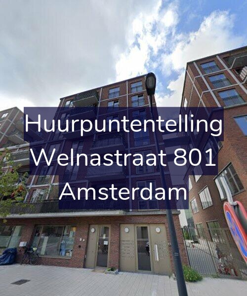 Foto gevel Huurpuntentelling voor Welnastraat 801, Amsterdam