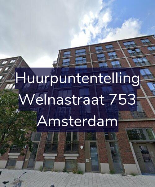 Foto gevel Huurpuntentelling voor Welnastraat 753, Amsterdam