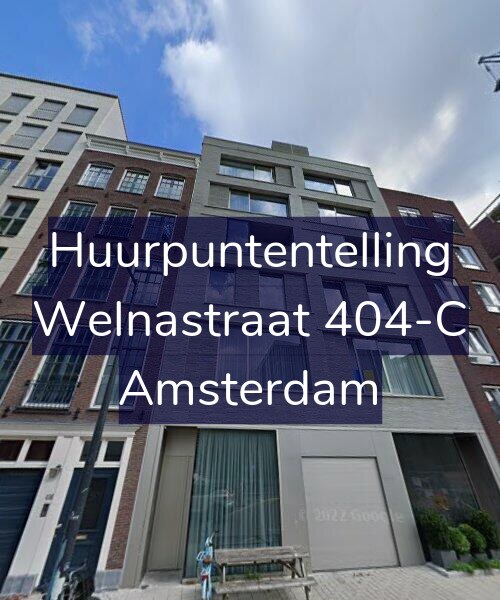 Foto gevel Huurpuntentelling voor Welnastraat 404-C, Amsterdam