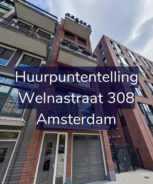 Foto gevel Huurpuntentelling voor Welnastraat 308, Amsterdam