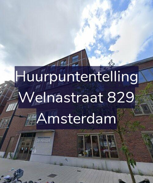 Foto gevel Huurpuntentelling voor Welnastraat 829, Amsterdam