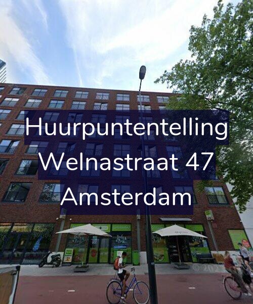Foto gevel Huurpuntentelling voor Welnastraat 47, Amsterdam