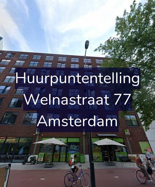 Foto gevel Huurpuntentelling voor Welnastraat 77, Amsterdam