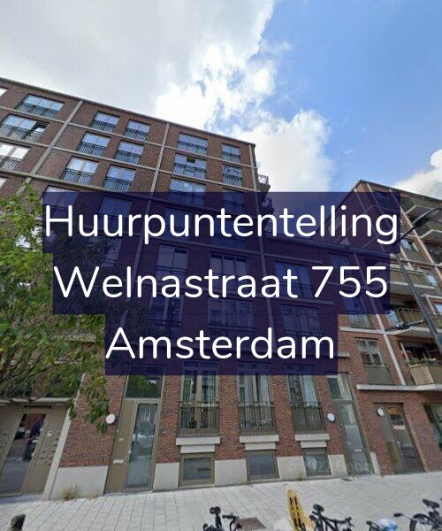 Foto gevel Huurpuntentelling voor Welnastraat 755, Amsterdam