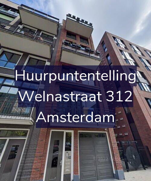 Foto gevel Huurpuntentelling voor Welnastraat 312, Amsterdam