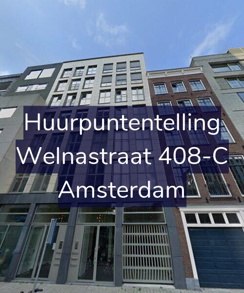 Foto gevel Huurpuntentelling voor Welnastraat 408-C, Amsterdam