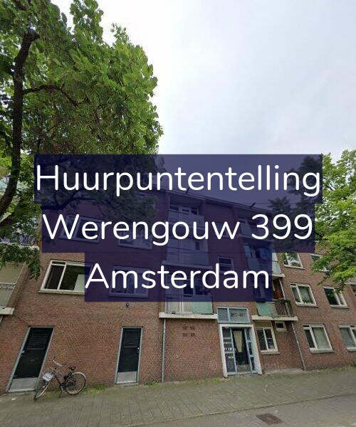 Foto gevel Huurpuntentelling voor Werengouw 399, Amsterdam