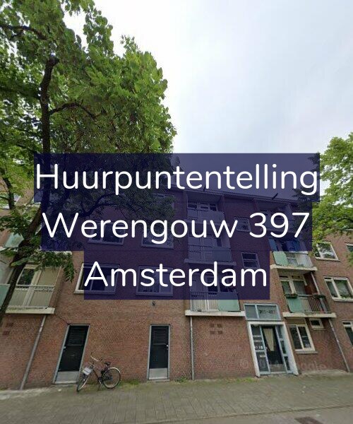 Foto gevel Huurpuntentelling voor Werengouw 397, Amsterdam