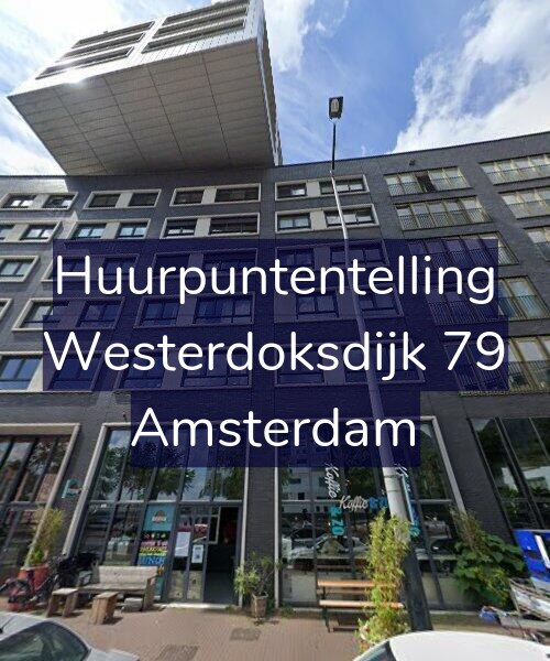 Foto gevel Huurpuntentelling voor Westerdoksdijk 79, Amsterdam