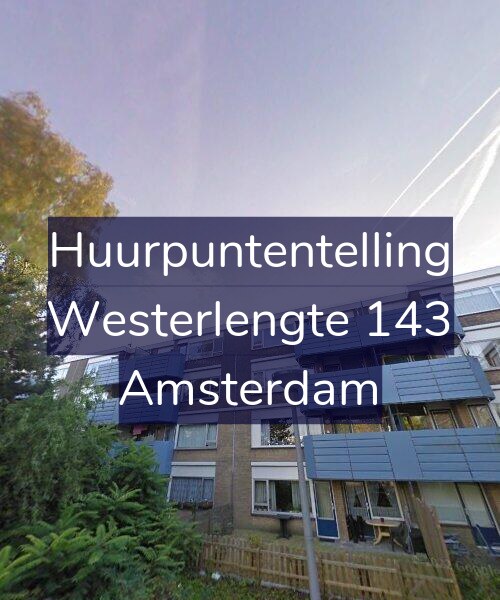 Foto gevel Huurpuntentelling voor Westerlengte 143, Amsterdam