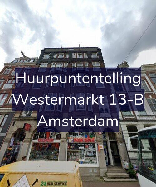 Foto gevel Huurpuntentelling voor Westermarkt 13-B, Amsterdam