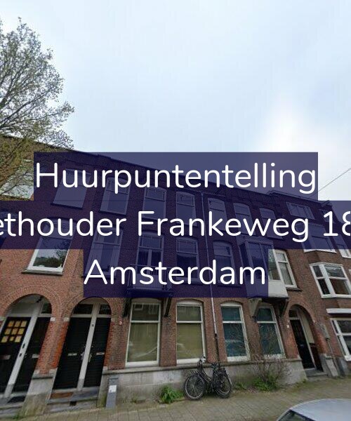 Foto gevel Huurpuntentelling voor Wethouder Frankeweg 18-H, Amsterdam