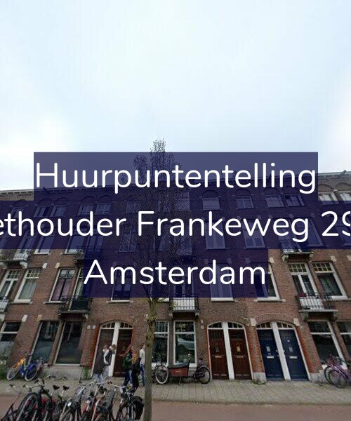 Foto gevel Huurpuntentelling voor Wethouder Frankeweg 29-H, Amsterdam