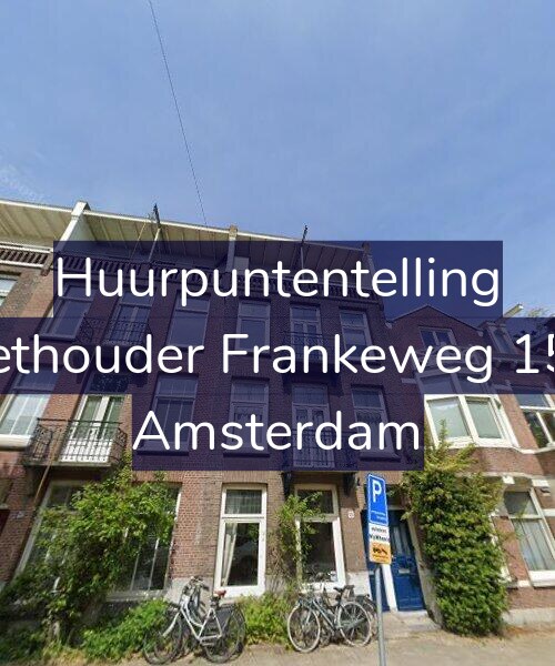 Foto gevel Huurpuntentelling voor Wethouder Frankeweg 15-1, Amsterdam
