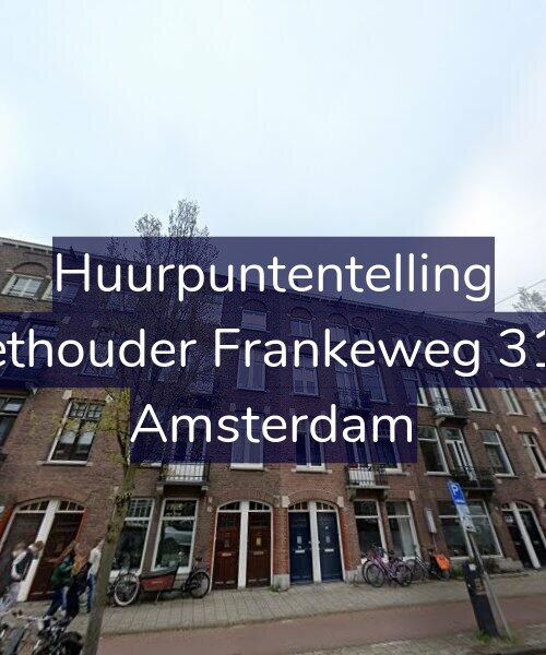 Foto gevel Huurpuntentelling voor Wethouder Frankeweg 31-H, Amsterdam