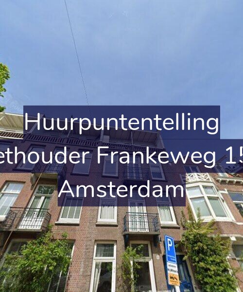Foto gevel Huurpuntentelling voor Wethouder Frankeweg 15-2, Amsterdam
