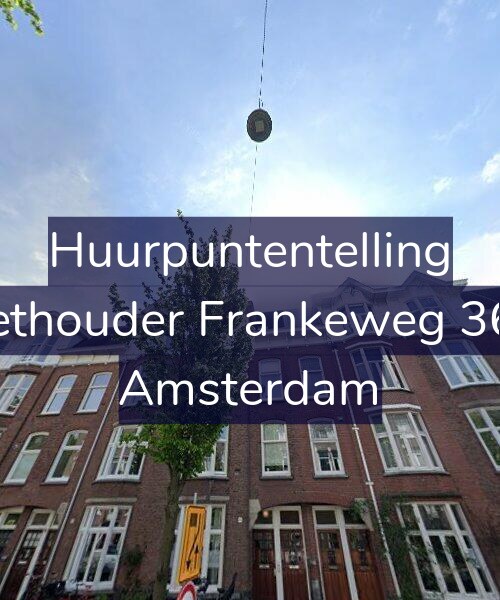 Foto gevel Huurpuntentelling voor Wethouder Frankeweg 36-3, Amsterdam
