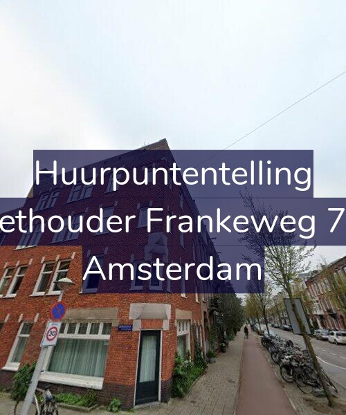 Foto gevel Huurpuntentelling voor Wethouder Frankeweg 7-A, Amsterdam