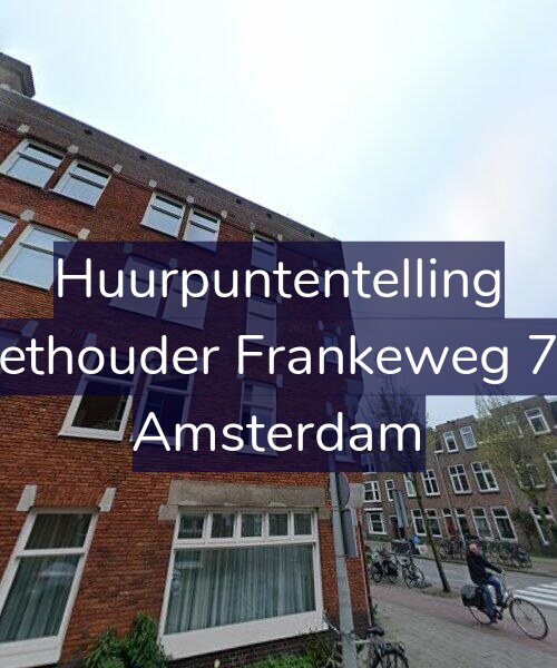 Foto gevel Huurpuntentelling voor Wethouder Frankeweg 7-B, Amsterdam