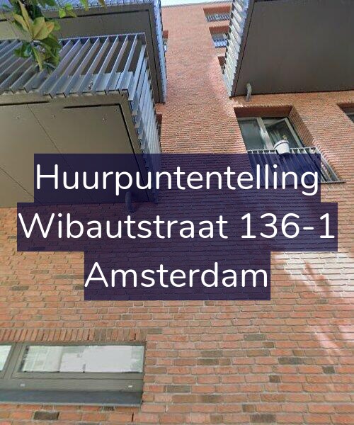 Foto gevel Huurpuntentelling voor Wibautstraat 136-1, Amsterdam