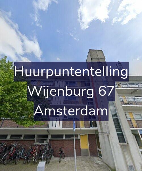 Foto gevel Huurpuntentelling voor Wijenburg 67, Amsterdam