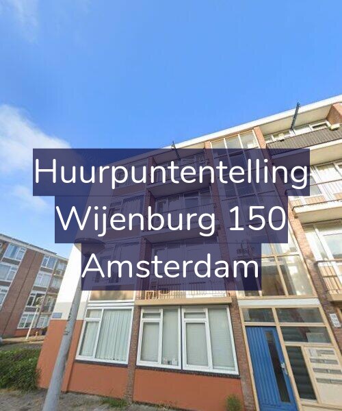 Foto gevel Huurpuntentelling voor Wijenburg 150, Amsterdam