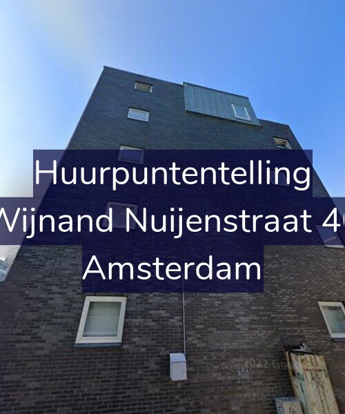 Foto gevel Huurpuntentelling voor Wijnand Nuijenstraat 40, Amsterdam