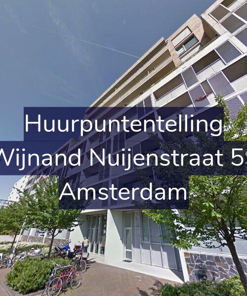 Foto gevel Huurpuntentelling voor Wijnand Nuijenstraat 59, Amsterdam