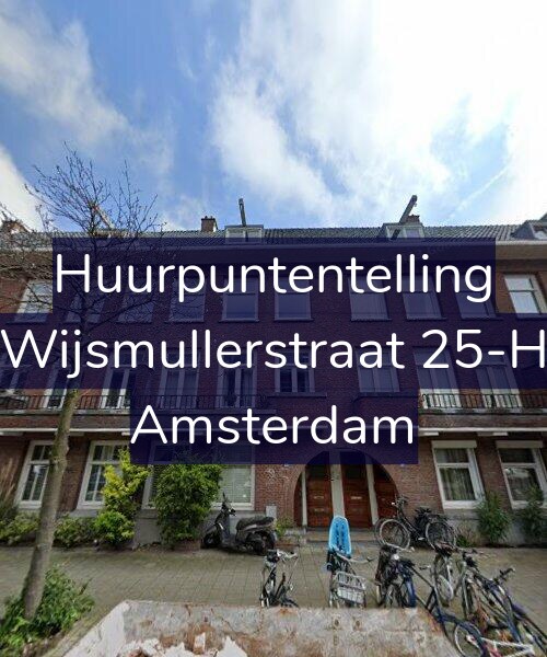 Foto gevel Huurpuntentelling voor Wijsmullerstraat 25-H, Amsterdam