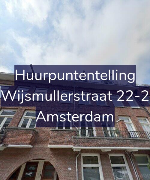 Foto gevel Huurpuntentelling voor Wijsmullerstraat 22-2, Amsterdam