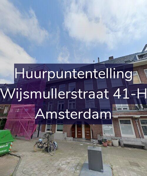 Foto gevel Huurpuntentelling voor Wijsmullerstraat 41-H, Amsterdam