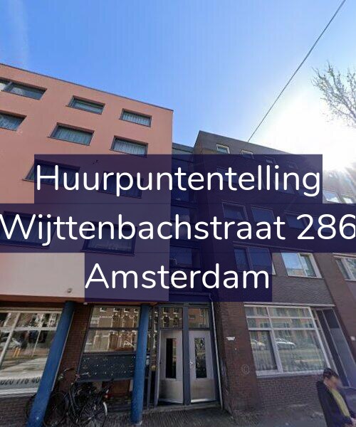 Foto gevel Huurpuntentelling voor Wijttenbachstraat 286, Amsterdam